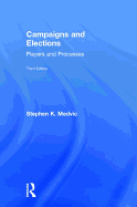 Campaigns and Elections: Players and Processes