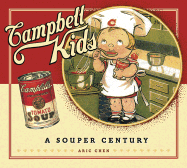 Campbell Kids: A Souper Century