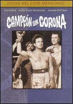Campeon Sin Corona