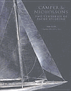 Camper and Nicholson: 200 Years of Yacht Building