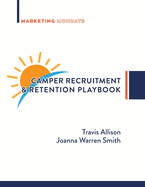 Camper Recruitment & Retention Playbook