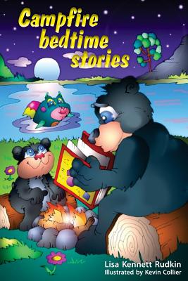 Campfire Bedtime Stories - Kennett Rudkin, Lisa