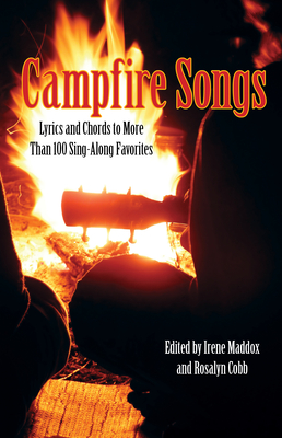 Campfire Songs - Maddox, Irene (Editor), and Cobb, Rosalyn (Editor)