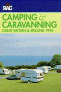 Camping and Caravanning Guide: Great Britain and Ireland