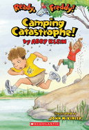 Camping Catastrophe (Ready, Freddy! #14)