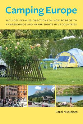 Camping Europe - Mickelsen, Carol, and Good, Dion, and Meyers, Carole Terwilliger (Editor)