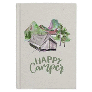 Camping Journal & RV Travel Logbook, Happy Camper: Campsite Caravan Holiday Record & Adventure Travel Notebook