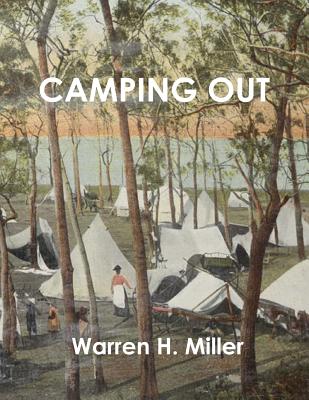 Camping Out - Chambers, Roger (Introduction by), and Miller, Warren H