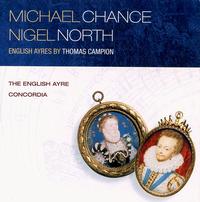 Campion: English Ayres - Michael Chance (counter tenor); Nigel North (lute)