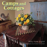 Camps & Cottages: Stylish Blend of Old and New