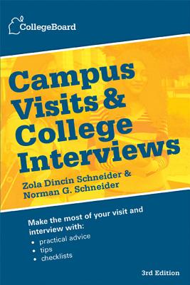 Campus Visits and College Interviews - College Board