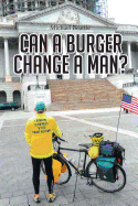 Can a Burger Change a Man?