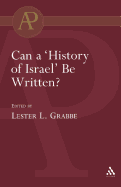 Can a 'History of Israel' Be Written?