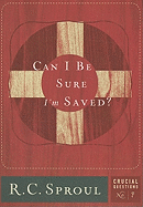 Can I Be Sure I'm Saved?