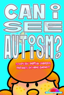 Can I see Autism?