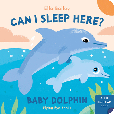 Can I Sleep Here? Baby Dolphin - 