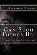 Can Such Things Be: Tales of the Supernatural