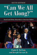 ""Can We All Get Along?"": Racial and Ethnic Minorities in American Politics