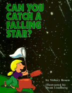 Can You Catch a Falling Star?