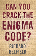 Can You Crack The Enigma Code?