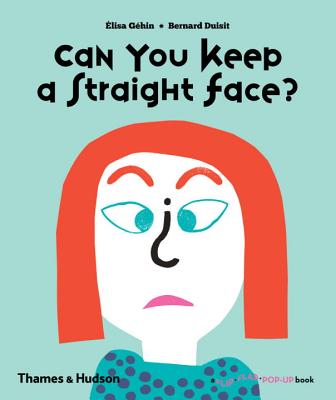 Can You Keep a Straight Face? - Ghin, lisa, and Duisit, Bernard