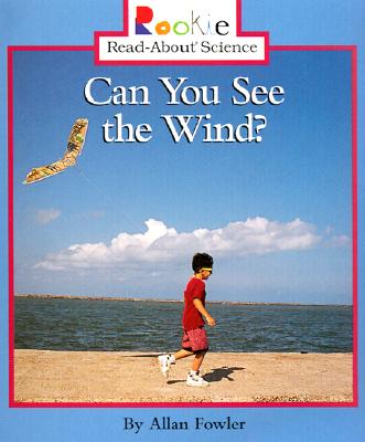 Can You See the Wind? - Fowler, Allan