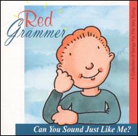 Can You Sound Just Like Me? - Red Grammer