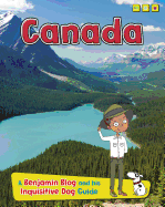 Canada: A Benjamin Blog and His Inquisitive Dog Guide