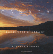 Canada a Landscape of Dreams