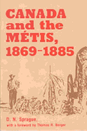 Canada and the Mtis, 1869-1885