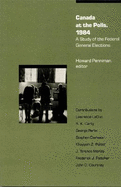 Canada at the Polls, 1984: A Study of the Federal General Elections