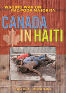 Canada in Haiti: Waging War on the Poor Majority
