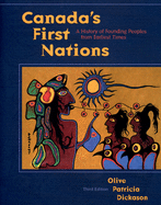 Canada's First Nations: A History of Founding Peoples from Earliest Times