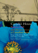 Canada's House: Rideau Hall and the Invention of a Canadian Home