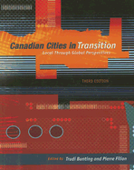 Canadian Cities in Transition: From the Local to the Global