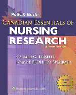 Canadian Essentials of Nursing Research - Loiselle, Carmen G, PhD, RN, and Profetto-McGrath, Joanne, PhD, RN, and Polit, Denise F, PhD, Faan