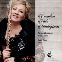 Canadian Flute Masterpieces - Beverley Johnston (vibraphone); Lydia Wong (piano); Susan Hoeppner (flute)