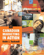 Canadian Marketing in Action - Tuckwell, Keith J.