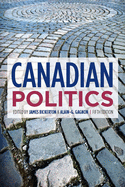 Canadian Politics, Fifth Edition