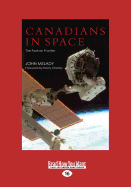 Canadians in Space: The Forever Frontier