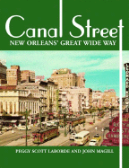 Canal Street: New Orleans' Great Wide Way