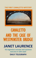 Canaletto and the Case of Westminster Bridge