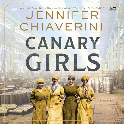 Canary Girls - Chiaverini, Jennifer, and Maarleveld, Saskia (Read by)