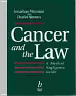 Cancer and the Law - Waxman, Jonathan, MD, and Simons, D