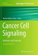 Cancer Cell Signaling: Methods and Protocols