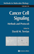 Cancer Cell Signaling: Methods and Protocols