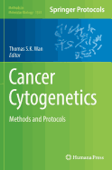 Cancer Cytogenetics: Methods and Protocols