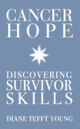 Cancer Hope: Discovering Survivor Skills