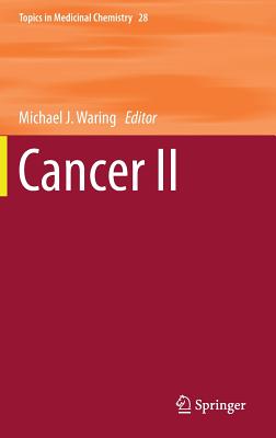 Cancer II - Waring, Michael J (Editor)