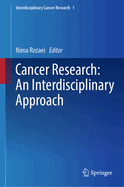 Cancer Research: An Interdisciplinary Approach